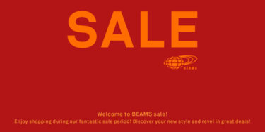 【セール情報】BEAMS オンラインにて「SUMMER SALE 2025」が7/25 00:00~8/8 23:59 開催 (ビームス)