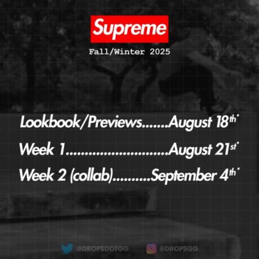 【SUPREME 2025 FW – シュプリーム 2025年 秋冬】立ち上げは？スケジュール予定