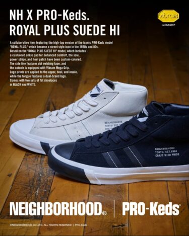 【2025年 8/23 発売】NEIGHBORHOOD 2025 FW × PRO-keds ROYAL PLUS SUEDE HI (ネイバーフッド プロケッズ)