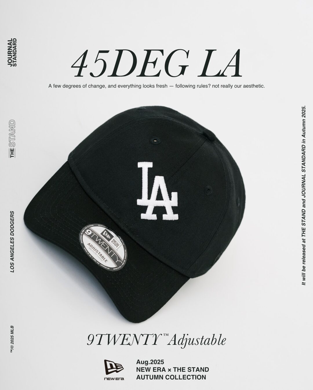 ロゴを反時計回りに45度傾けた New Era for JOURNAL STANDARD & THE STAND FOOL SO GOOD “9TWENTY 45DEG LA” 2025 FW コラボが発売 (ニューエラ ジャーナルスタンダード)