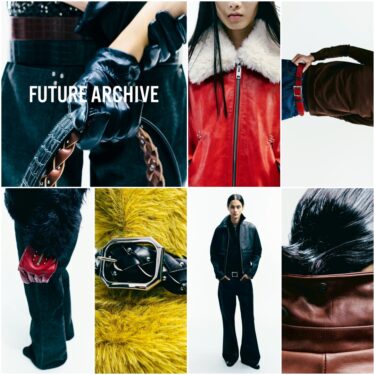 FUTURE ARCHIVE 2025 AW COLLECTION 1st Deliveryが8/23 発売 (フューチャー アーカイブ 2025年 秋冬)