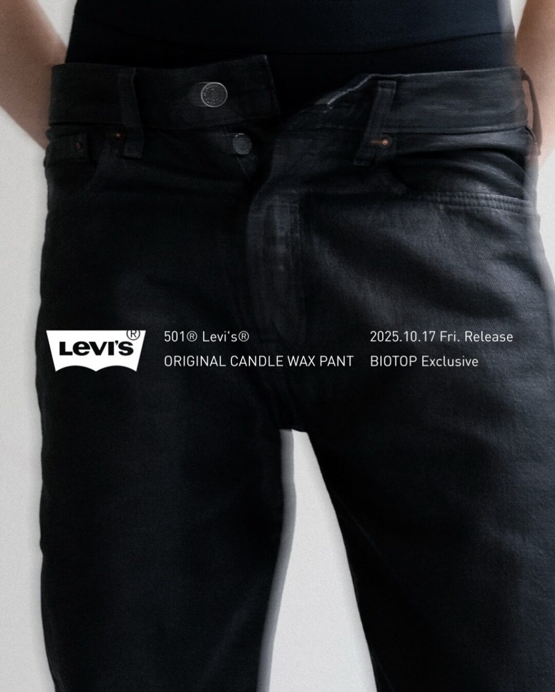 BIOTOP 限定 Levi’s "501 ORIGINAL CANDLE WAX PANT"が2025年 10/17 発売 (ビオトープ リーバイス オリジナル キャンドル ワックス パンツ)