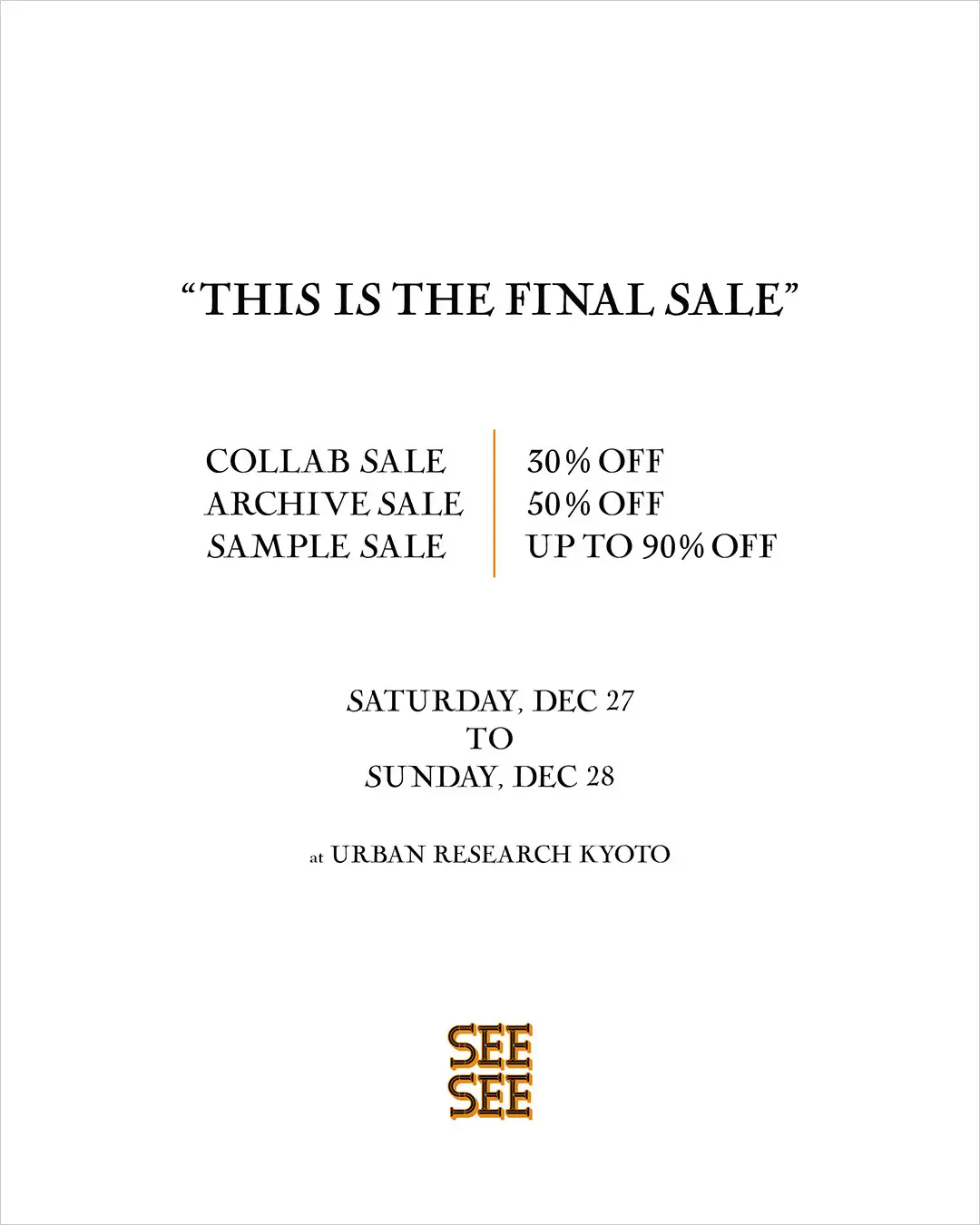 SEE SEE アーカイヴコレクションのファイナルセール「“THIS IS THE FINAL SALE” at URBAN RESEARCH KYOTO」が2025年 12/27 & 12/28 開催 (シーシー)