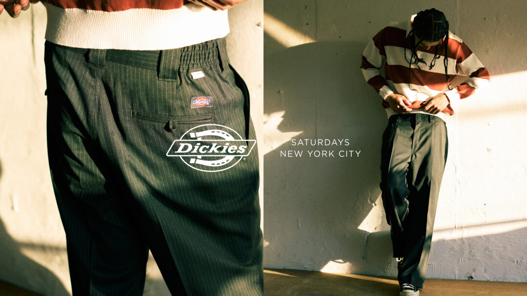 Dickies x Saturdays NYC 2026 SS コラボアイテムが2/14 発売 (ディッキーズ サタデーズ サーフ ニューヨーク)