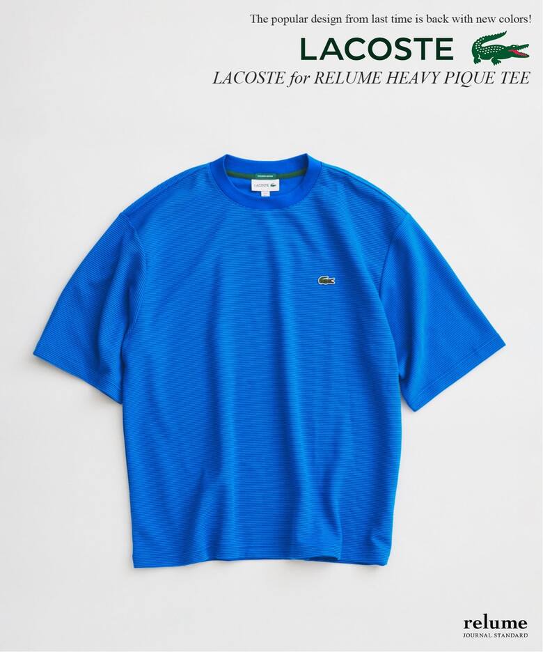 JOURNAL STANDARD relume × LACOSTE 2026 SS 別注 “ヘビーピケ Tシャツ”が4月中旬 発売 (ジャーナル スタンダード ラコステ)