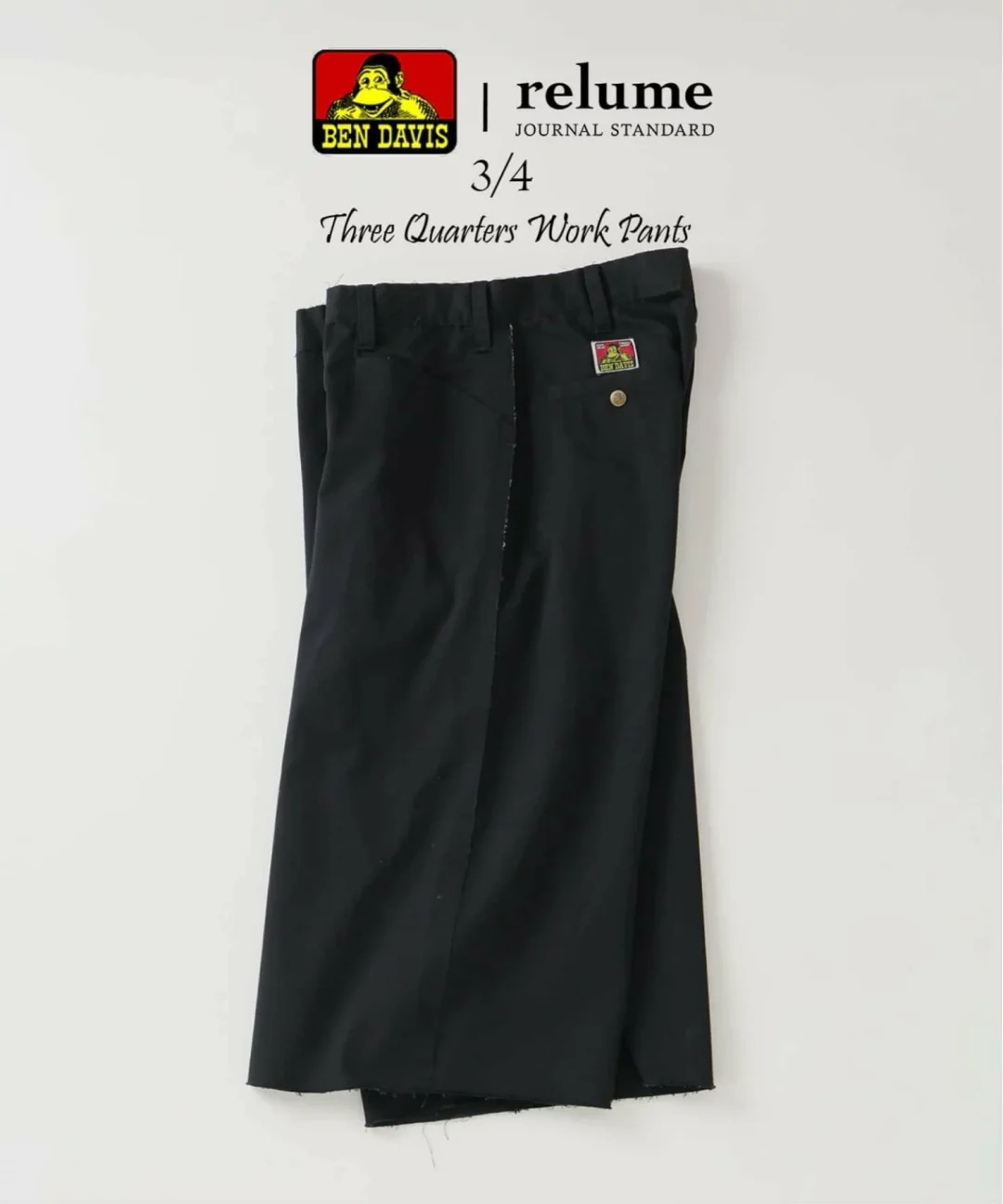 JOURNAL STANDARD relume × BEN DAVIS 2026 SS 別注 “3/4 スリークォーター ワークパンツ”が4月中旬 発売 (ジャーナルスタンダード ベンデイビス)