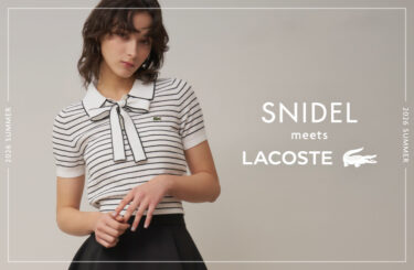 LACOSTE meets SNIDEL 2026 SS コレクションが4/29 発売 (ラコステ スナイデル)