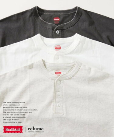 JOURNAL STANDARD × Healthknit 2026 SS 別注 “ヘンリーネック S/S Plain tube Tee"が4月下旬 発売 (ジャーナルスタンダード ヘルスニット)