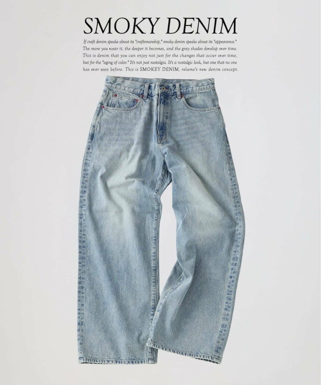 JOURNAL STANDARD relume 2026 SS スモーキーデニム “11oz フェード ワイドパンツ”が6月中旬 発売 (ジャーナルスタンダード)
