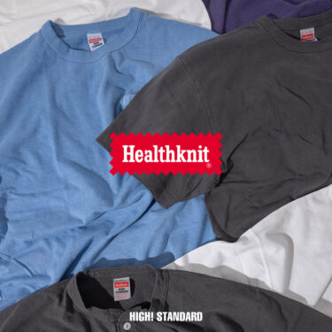 Healthknit × HIGH! STANDARD 別注 日本製ボディを採用したピグメント染めポケットTee & ヘンリーネックTeeが発売 (ヘルスニット ハイ スタンダード)