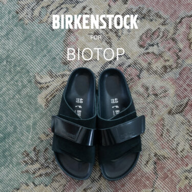 BIRKENSTOCK for BIOTOP 2026 SS 別注 “KYOTO”が6/27 発売 (ビルケンシュトック ビオトープ キョウト)