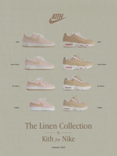 【2026年 発売予定】KITH × NIKE AIR FORCE 1 LOW & AIR MAX 95 SP "Linen" (キス ナイキ エア マックス フォース "リネンコレクション") [IW8732-225/IW8733-201/IM6039-201]