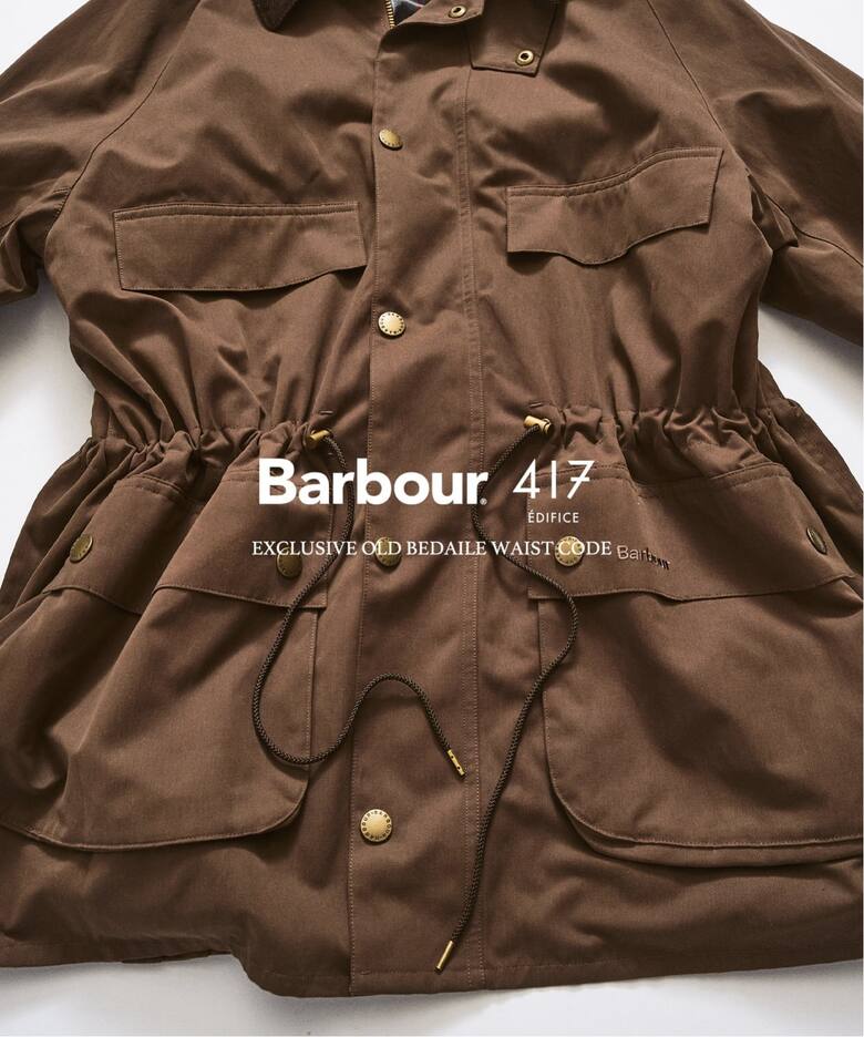 Barbour × 417 EDIFICE 2026 FW 別注 “OLD BEDAILE waist code”が9月下旬 発売 (バブアー エディフィス)
