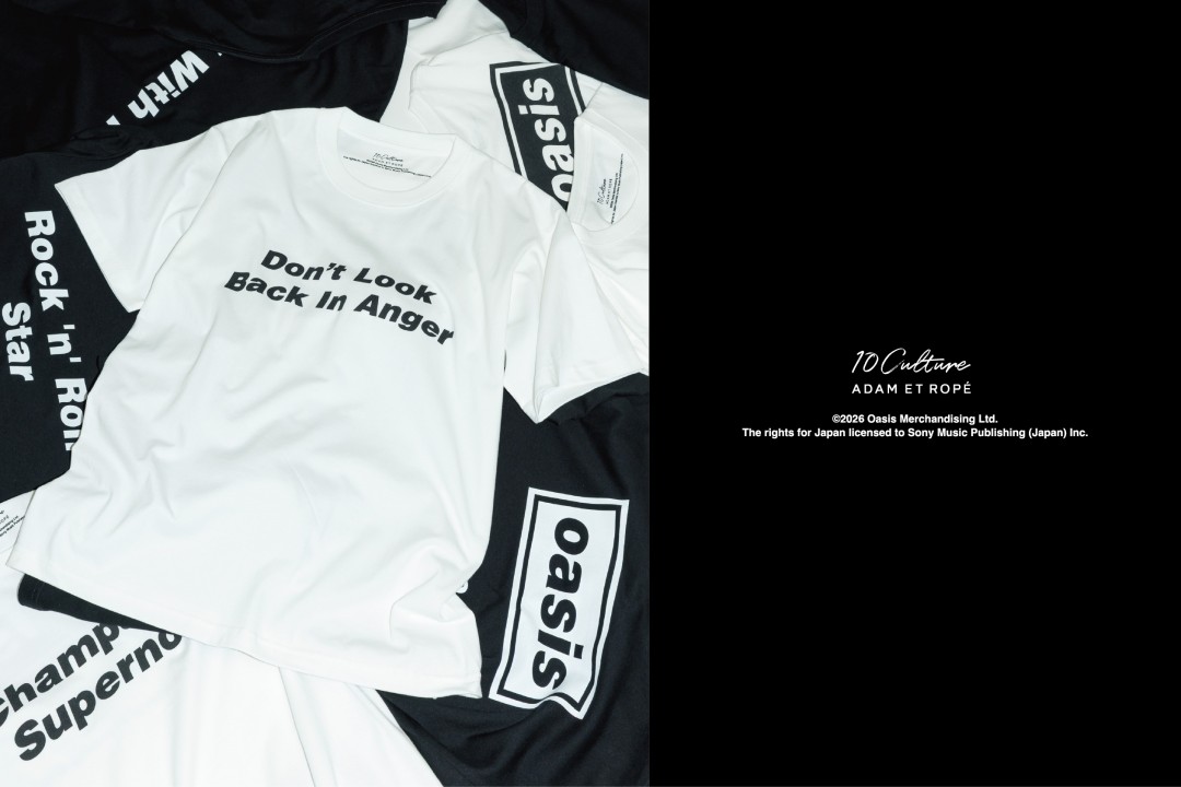 oasis 10Culture / ADAM ET ROPE’ 2026 AW 新作「Stop The Clocks Tee」が9/29 発売 (オアシス アダム エ ロペ ストップ・ザ・クロックス)