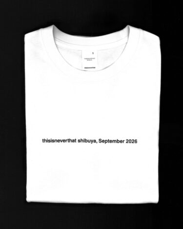 thisisneverthat 日本3店舗目となるフラッグシップストア「Shibuya Flagship Store」が2026年 9/18 オープン (ディスイズネバーザット)