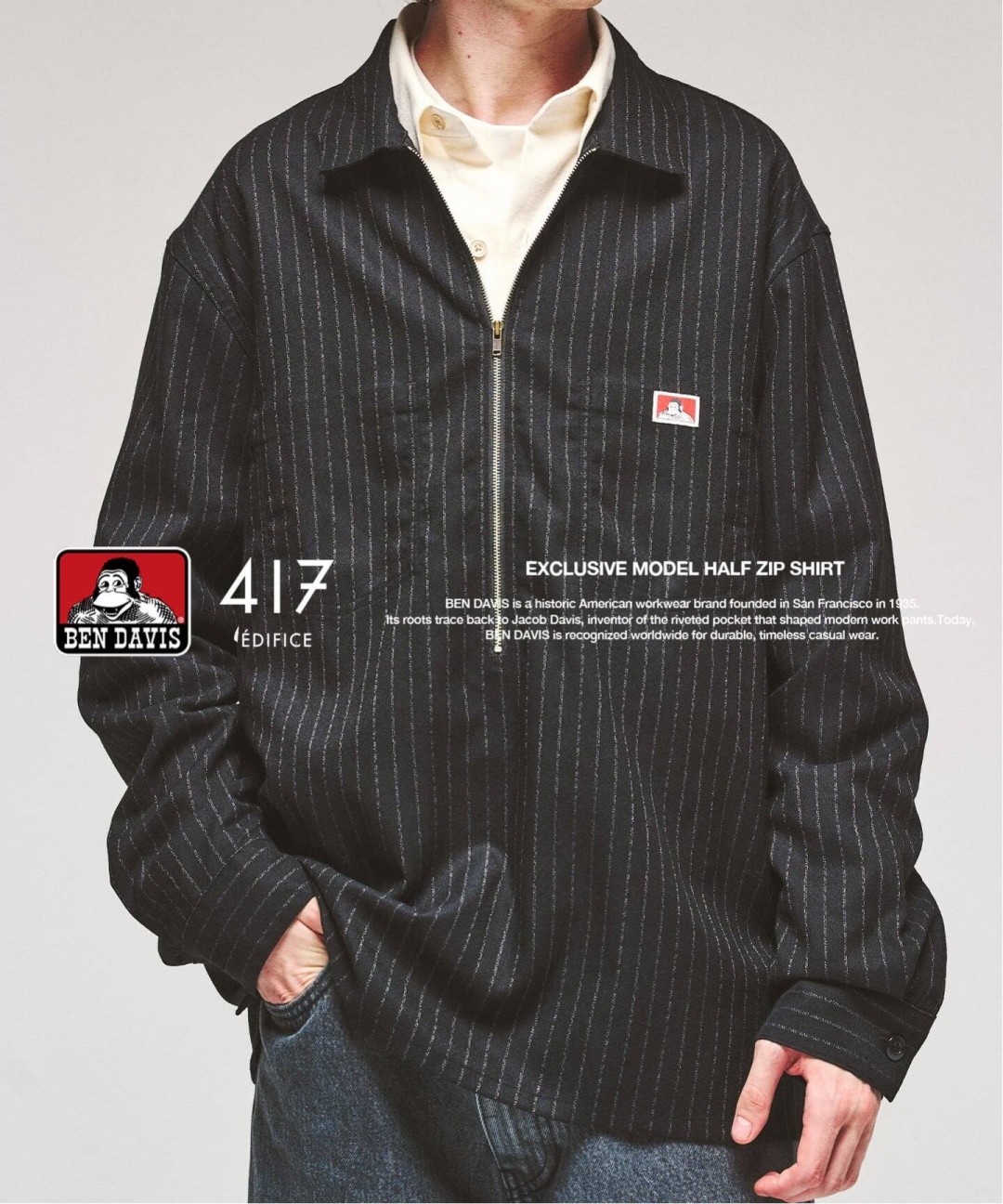 417 EDIFICE × BEN DAVIS 2026 FW 別注 “Half Zip Shirt”が10月下旬 発売 (エディフィス ベンデイビス)