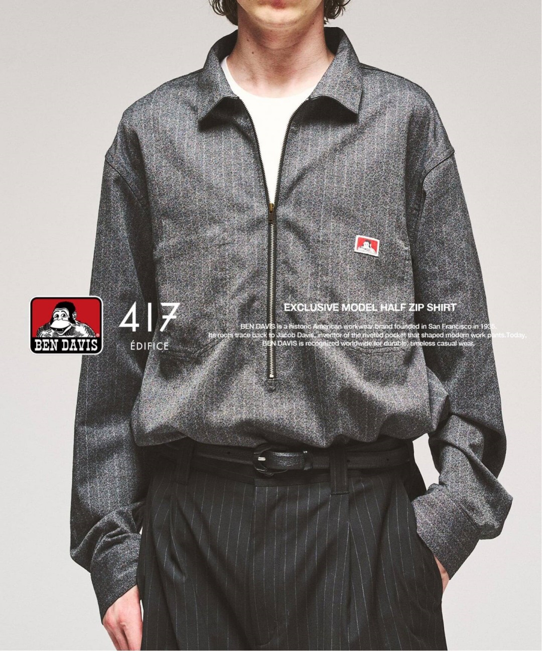 417 EDIFICE × BEN DAVIS 2026 FW 別注 “Half Zip Shirt”が10月下旬 発売 (エディフィス ベンデイビス)