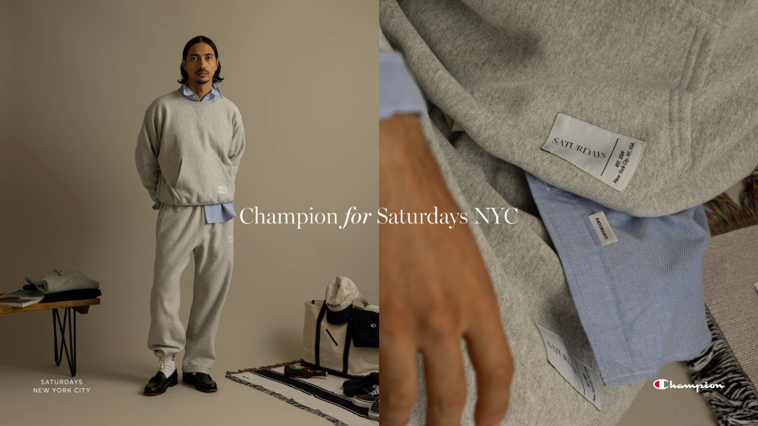 Champion x Saturdays NYC 2026 FW 別注スウェットセットアップが10/24 発売 (チャンピオン サタデーズ サーフ ニューヨーク)